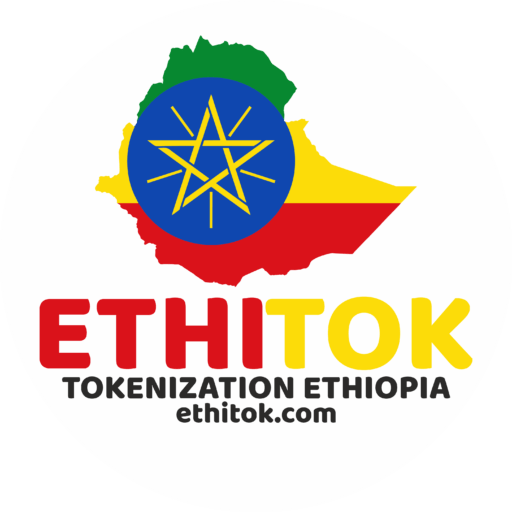 ETHITOK🟠TOKENIZATION ETHIOPIA🟠